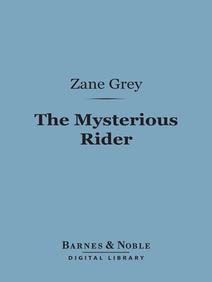 cover image of The Mysterious Rider (Barnes & Noble Digital Library)